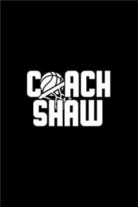 Coach Shaw