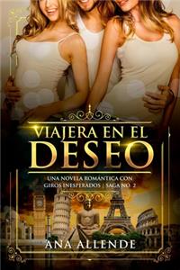 Viajera En El Deseo (Libro 2)