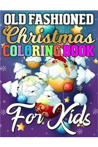 Old Fashioned Christmas Coloring Book for Kids