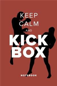 Keep Calm And Kickbox - Notebook