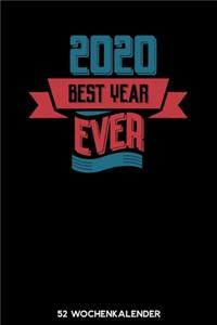 2020 Best Year Ever - 52 Wochenkalender