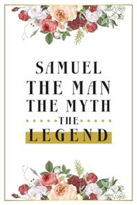 Samuel The Man The Myth The Legend