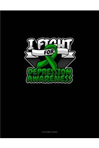 I Fight For Depression Awareness