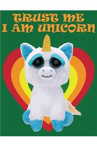 Trust me I am Unicorn