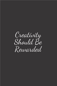 Creativity Should Be Rewarded