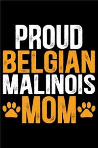 Proud Belgian Malinois Mom