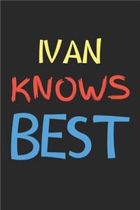 Ivan Knows Best