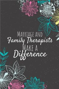 Marriage and Family Therapists Make A Difference