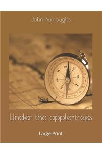 Under the apple-trees