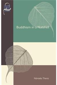 Buddhism in a Nutshell