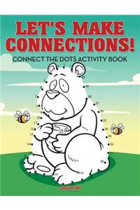 Let's Make Connections! Connect the Dots Activity Book