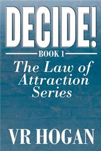 Decide!: Book 1