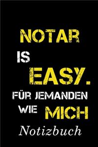 Notar Is Easy Für Jemanden Wie Mich Notizbuch