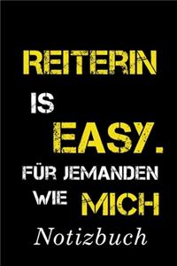 Reiterin Is Easy Für Jemanden Wie Mich Notizbuch