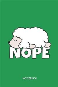 Nope Notizbuch