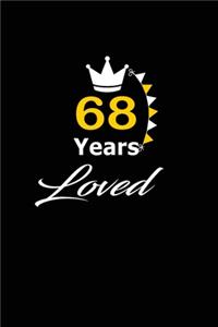 68 Years Loved