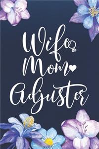 Wife Mom Adjuster