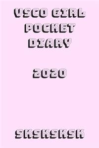 VSCO GIRL Pocket Diary 2020 SKSKSKSK