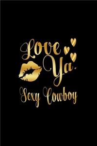 Love Ya, Sexy Cowboy