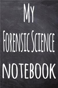 My Forensic Science Notebook