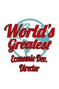 World's Greatest Economic Dev. Director