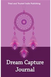 Dream Capture Journal