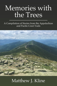 Memories with the Trees