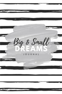 Big & Small Dreams Bullet Journal