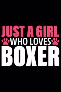 Just A Girl Who Loves Boxer