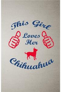This Girl Loves Her Chihuahua A5 Lined Notebook