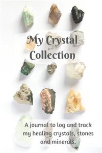 My Crystal Collection