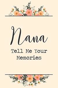 Nana Tell Me Your Memories