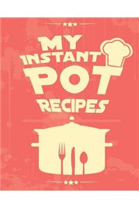 My Instant Pot Recipes