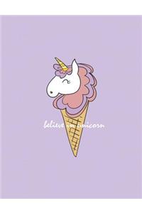 Believe in unicorn