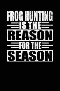 Frog Hunting Is The Reason For The Season