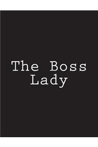 The Boss Lady