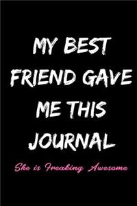 My Best Friend Gave Me This Journal She Is Freaking Awesome