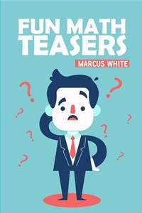 Fun Math Teasers