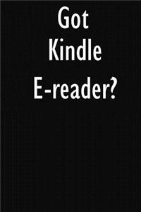 Got Kindle E-reader?