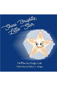 Shine Brightly, Little Star