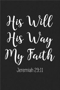 His Will His Way My Faith
