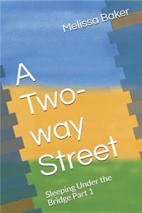 A Two-Way Street