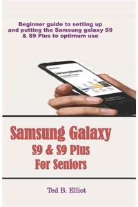 Samsung Galaxy S9 & S9 Plus For Seniors