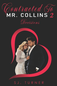 Contracted To Mr. Collins 2