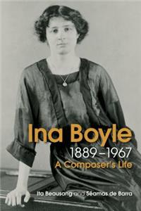 Life and Music of Ina Boyle