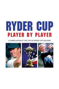 Ryder Cup Player by Player