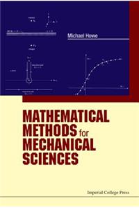 Mathematical Methods for Mechanical Sciences