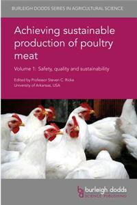 Achieving Sustainable Production of Poultry Meat Volume 1