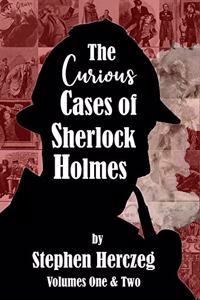 Curious Cases of Sherlock Holmes - Volumes 1 and 2