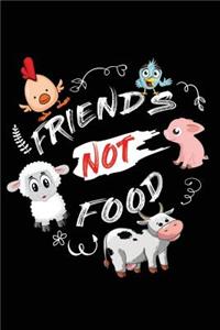 Friends Not Food